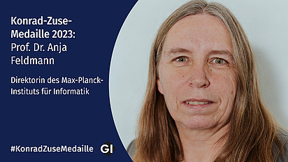 Konrad-Zuse-Medaille 2023: Prof. Dr. Anja Feldmann